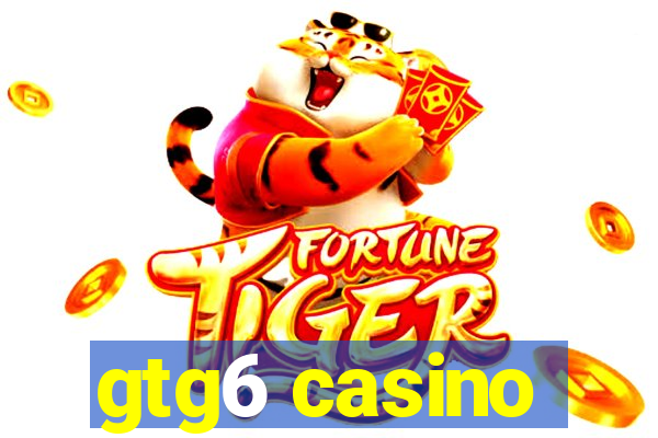 gtg6 casino